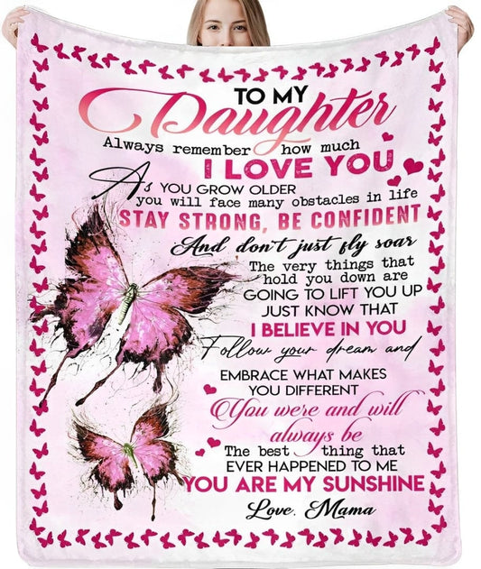 Stay Strong, Be Confident – To My Daughter Blanket by Divina